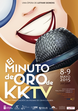 Ópera: 'El minuto de oro de KKTV' (proyecto INTERARTES 2015) 