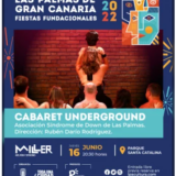 Asociación Síndrome de Down de Las Palmas presenta Cabaret Underground en el Edificio Miller
