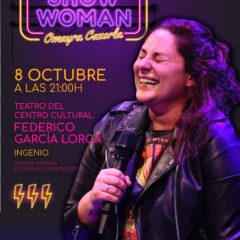 OMAYRA CAZORLA – SHOW WOMAN en el Centro Cultural Federico García Lorca Ingenio