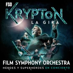 Film Symphony Orchestra -Gira KRYPTON
